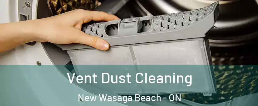  Vent Dust Cleaning New Wasaga Beach - ON