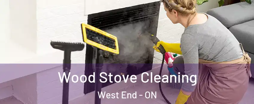  Wood Stove Cleaning West End - ON