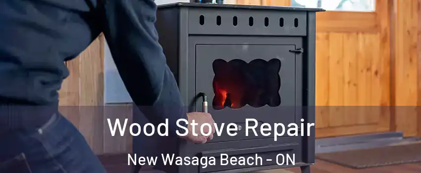  Wood Stove Repair New Wasaga Beach - ON